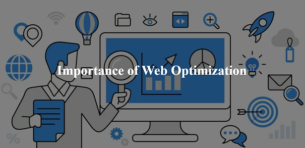 Importance of Web Optimization: Elevating Performance and User Experience